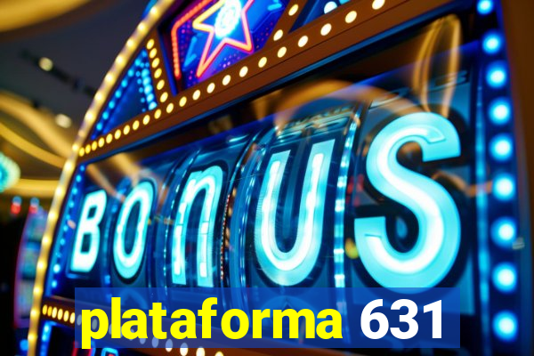 plataforma 631